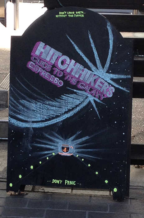 2015_0319 - Hitchhiker's Guide sign at coffee shop in Little Tokyo