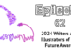 Contents May Vary: episode 62 - 2024 Writers and Illustrators of the Future Awards