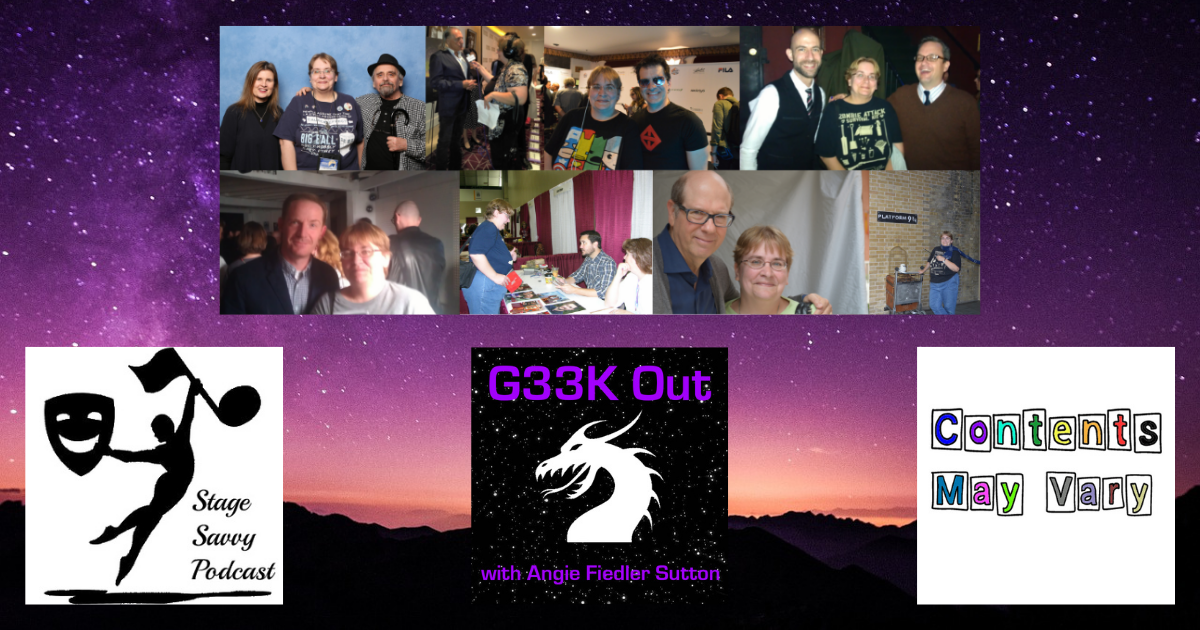 background image of a starry night; top image is a collage of Angie with various celebrities; lower images are the Stage Savvy podcast logo, the G33k Out logo, and the Contents May Vary logo