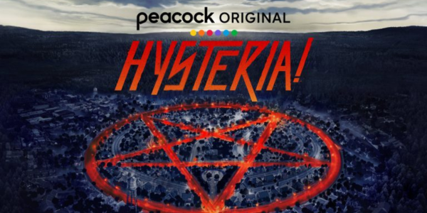 a pentacle in a circle on fire on the ground. Text reads 'Peacock Original: HYSTERIA!'