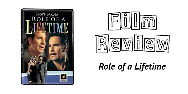 Film Review: Role of a Lifetime